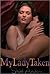My Lady Taken (The Archange...