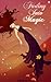 Fading Into Magic (Fading Into Magic, #1)