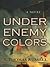 Under Enemy Colors (Charles Hayter, #1)