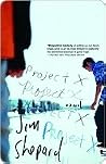 Project X: A Novel