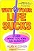 Why Your Life Sucks by Alan Cohen Why Your Life Sucks by Alan Cohen