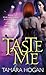 Taste Me (Underbelly Chronicles #1)
