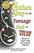 Chicken Soup for the Teenage Soul on Tough Stuff by Jack Canfield