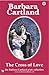 The Cross of Love (The Pink Collection, #1) by Barbara Cartland