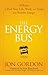 The Energy Bus by Jon Gordon