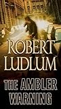 The Ambler Warning