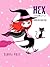 Hex: A Witch and Angel Tale