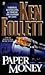 Paper Money by Ken Follett Paper Money by Ken Follett