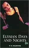 Elysian Days and ...