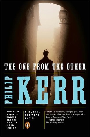 The One from the Other (Bernard Gunther, #4)