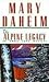 The Alpine Legacy by Mary Daheim