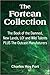The Fortean Collection: The Book of The Damned, New Lands, LO!, Wild Talents, The Outcast Manufacturers (with Linked TOC)