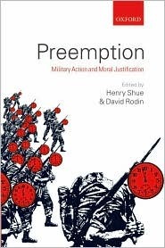 Preemption: Military Action and Moral Justification (Kindle Edition)