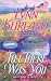 Till There Was You by Lynn Kurland Till There Was You by Lynn Kurland