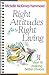 Right Attitudes for Right Living: 31 Days to Making Better Choices