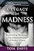 A Legacy of Madness: Recove...