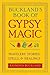 Buckland's Book of Gypsy Magic by Raymond Buckland