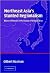 Northeast Asia's Stunted Regionalism: Bilateral Distrust in the Shadow of Globalization