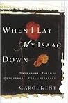 When I Lay My Isa...