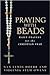 Praying with Beads by Nan Lewis Doerr