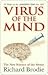 Virus of the Mind: The New Science of the Meme