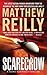 Scarecrow by Matthew Reilly