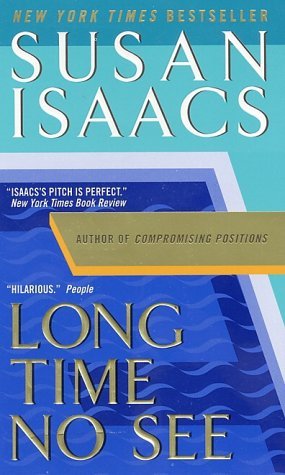 Long Time No See: A Novel