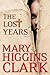 The Lost Years by Mary Higgins Clark