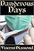 Dangerous Days