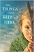 The Things That Keep Us Here by Carla Buckley