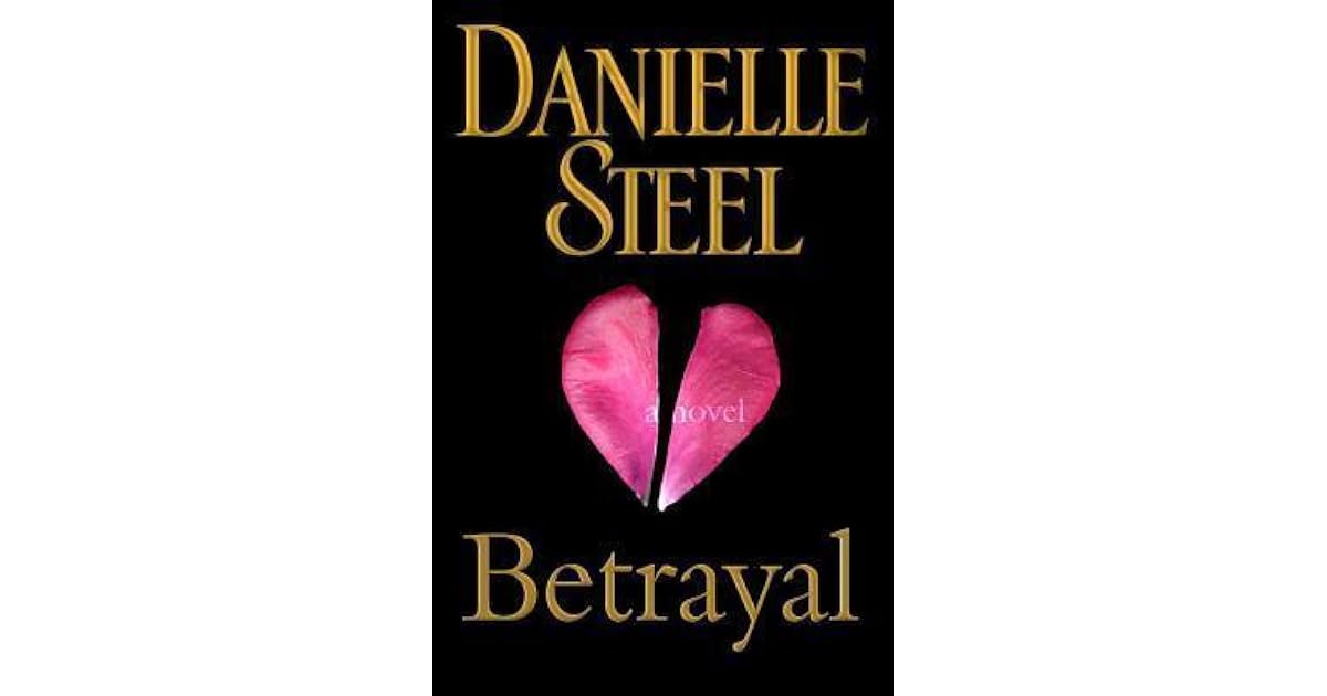 Betrayal By Danielle Steel