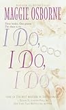 I Do, I Do, I Do:...