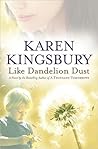 Like Dandelion Dust