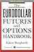 The Eurodollar Futures and Options Handbook by Galen Burghardt