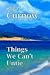 Things We Can't Untie by Lesley Curnow