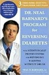 Dr. Neal Barnard's Program for Reversing Diabetes by Neal D. Barnard