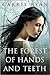 The Forest of Hands and Teeth by Carrie Ryan