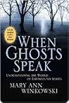 When Ghosts Speak...