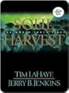 Book cover for Soul Harvest (Left Behind, #4)
