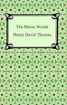 Book cover for The Maine Woods (Writings of Henry D. Thoreau)