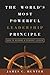 The World's Most Powerful Leadership Principle: How to Become a Servant Leader