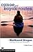Canoe and Kayak Routes of Northwest Oregon and Southwest Washington: Including Southwest Washington