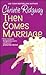 Then Comes Marriage (In Hot Water Book 2)