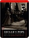 Hitler's Pope: Th...