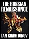The Russian Renaissance