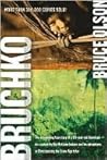 Book cover for Bruchko: The Astonishing True Story of a 19-Year-Old American, His Capture by the Motilone Indians and His Adventures in Christianizing the Stone Age Tribe