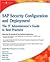 SAP Security Configuration and Deployment: The IT Administrator's Guide to Best Practices