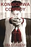 Konnichiwa Cowboy