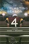The Everlasting Season by Daniel J. Brommer