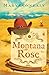 Montana Rose (Montana Marriages #1)